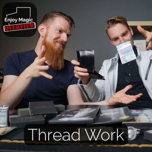 Thread Work Overview - Enjoy Magic Overview